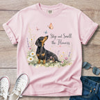 Stop and Smell the Flowers - Dachshund T-Shirt