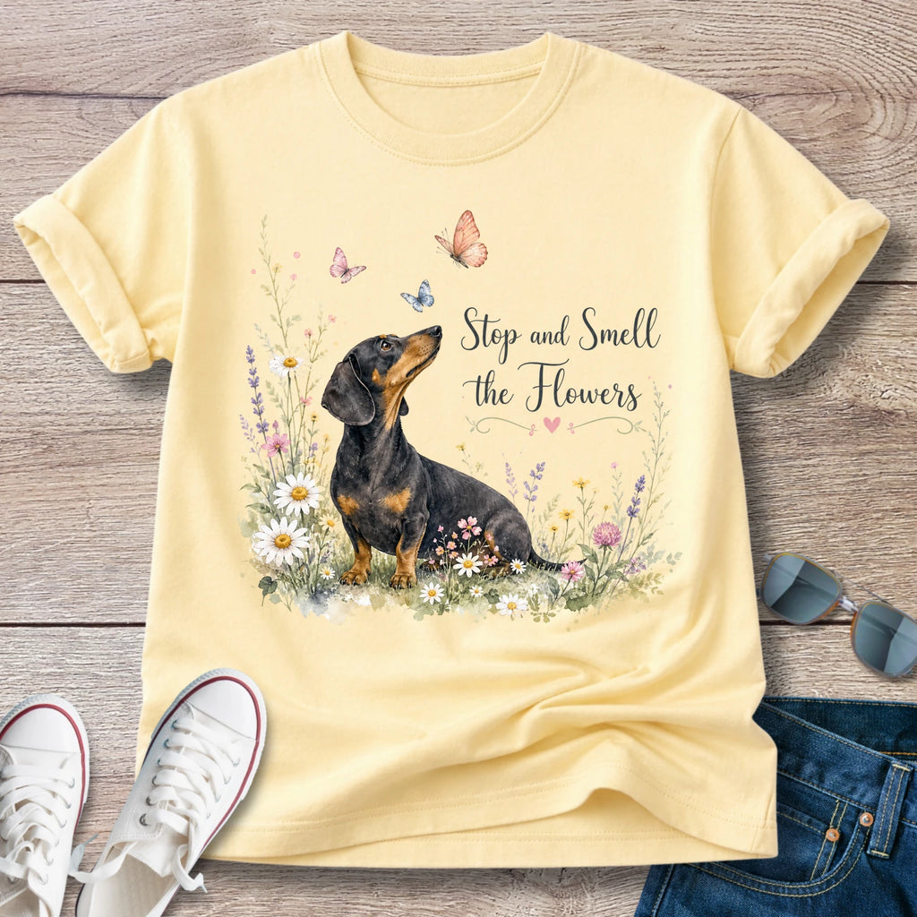 Stop and Smell the Flowers - Dachshund T-Shirt