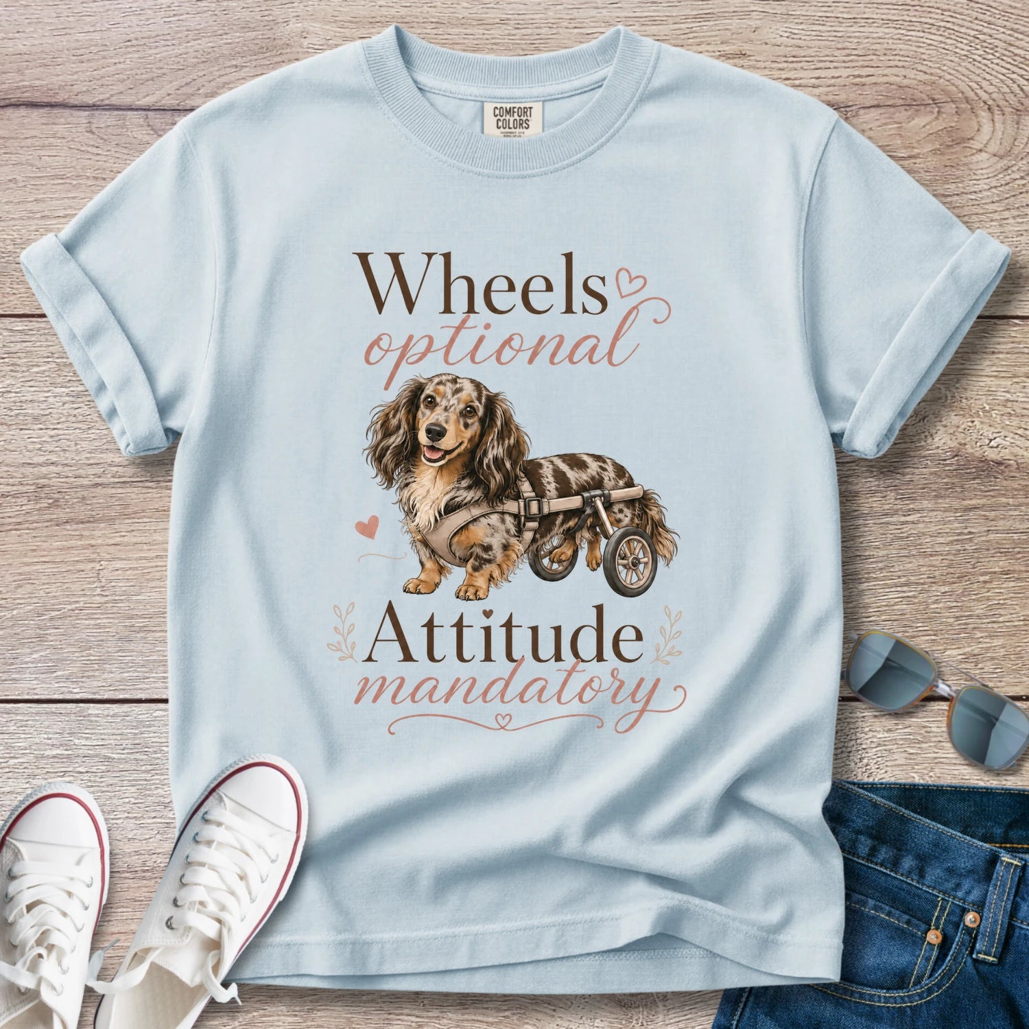 Wheels Optional, Attitude Mandatory — Doxie IVDD Warrior Shirt