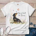 Stop and Smell the Flowers - Dachshund T-Shirt