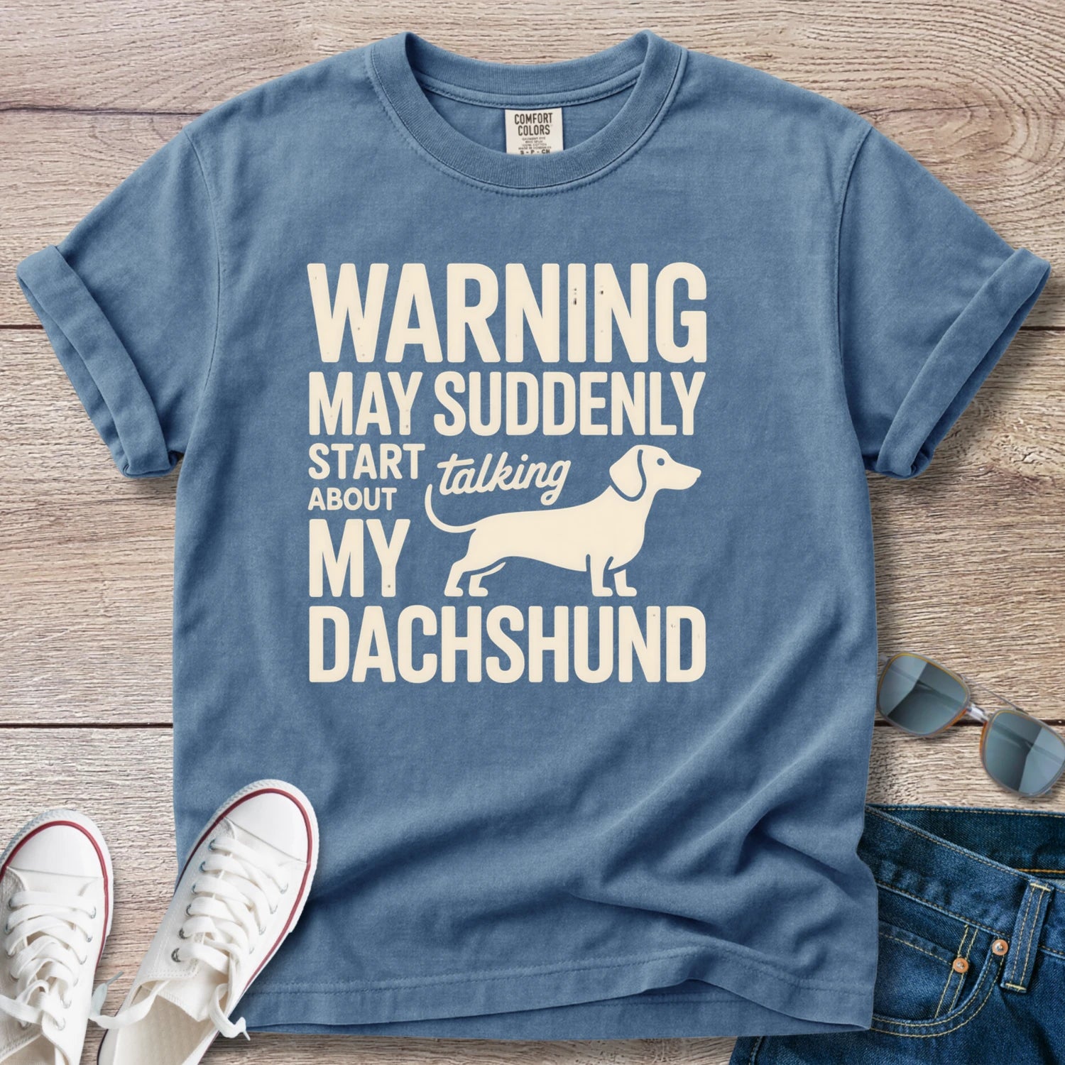 Warning: May Suddenly Start Talking Dachshund T-Shirt