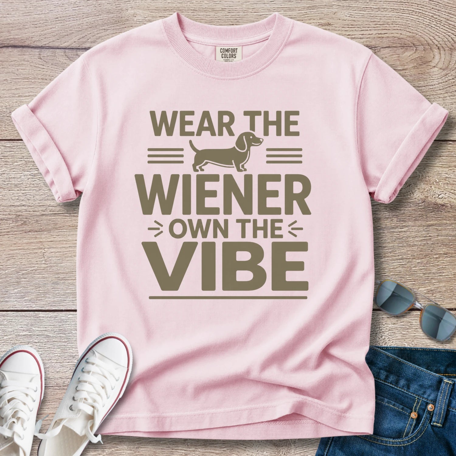 Wear The Weiner, Own the Vibe - Dachshund T-Shirt