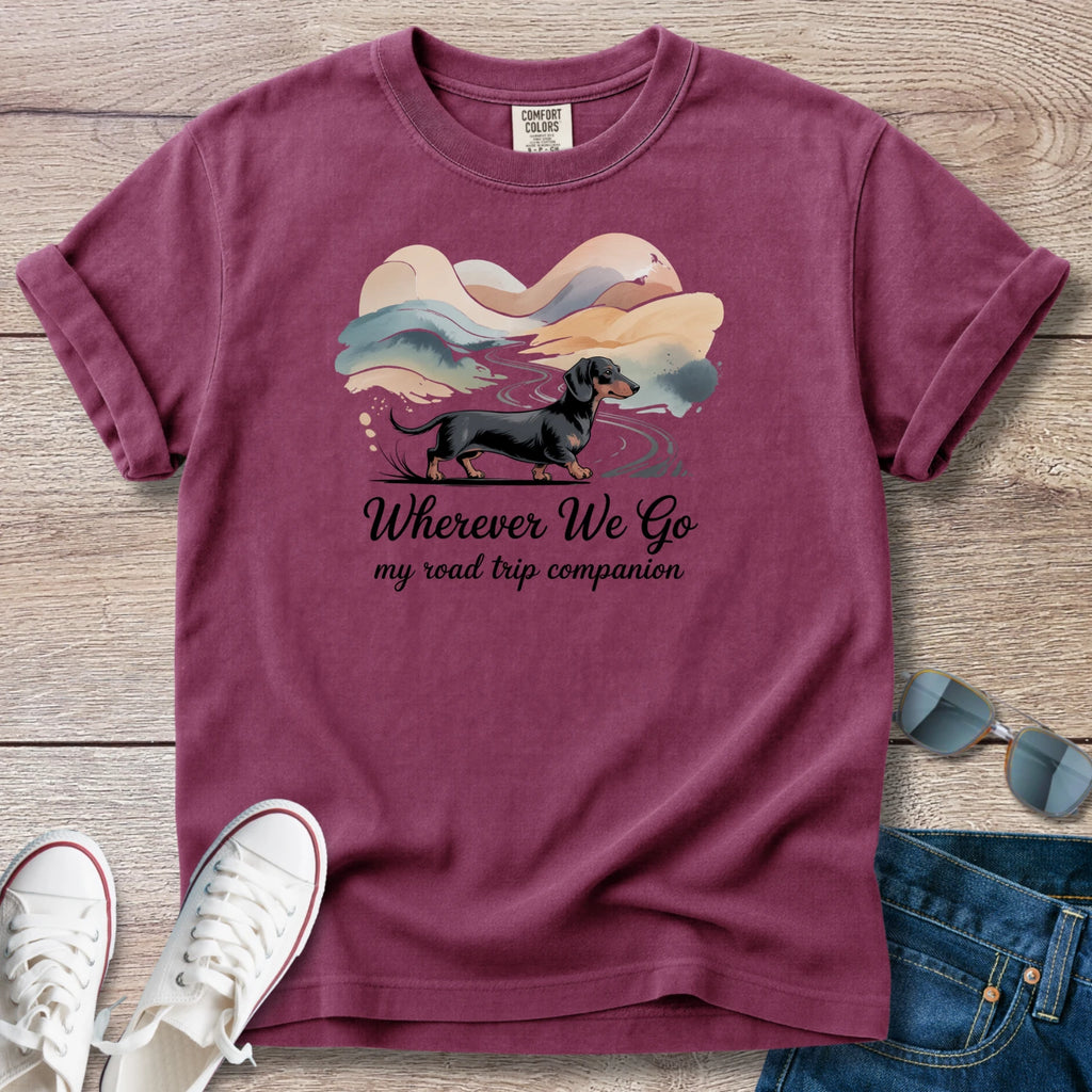 Wherever We Go Dachshund T-Shirt