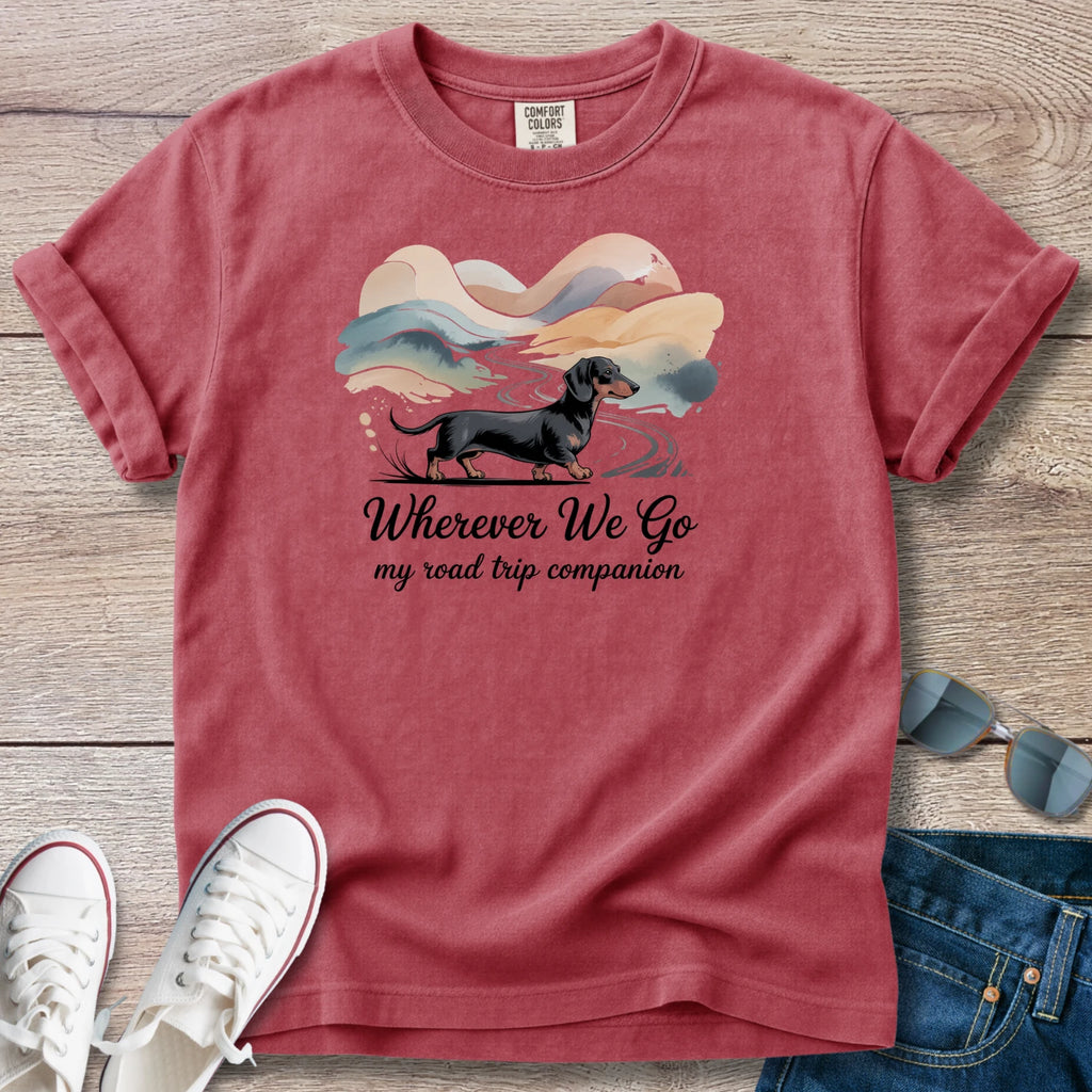 Wherever We Go Dachshund T-Shirt