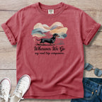 Wherever We Go Dachshund T-Shirt
