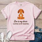Zen Is my Doxie T-Shirt