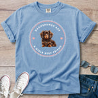 Dachshunds Are a Girls Best Friend T-Shirt