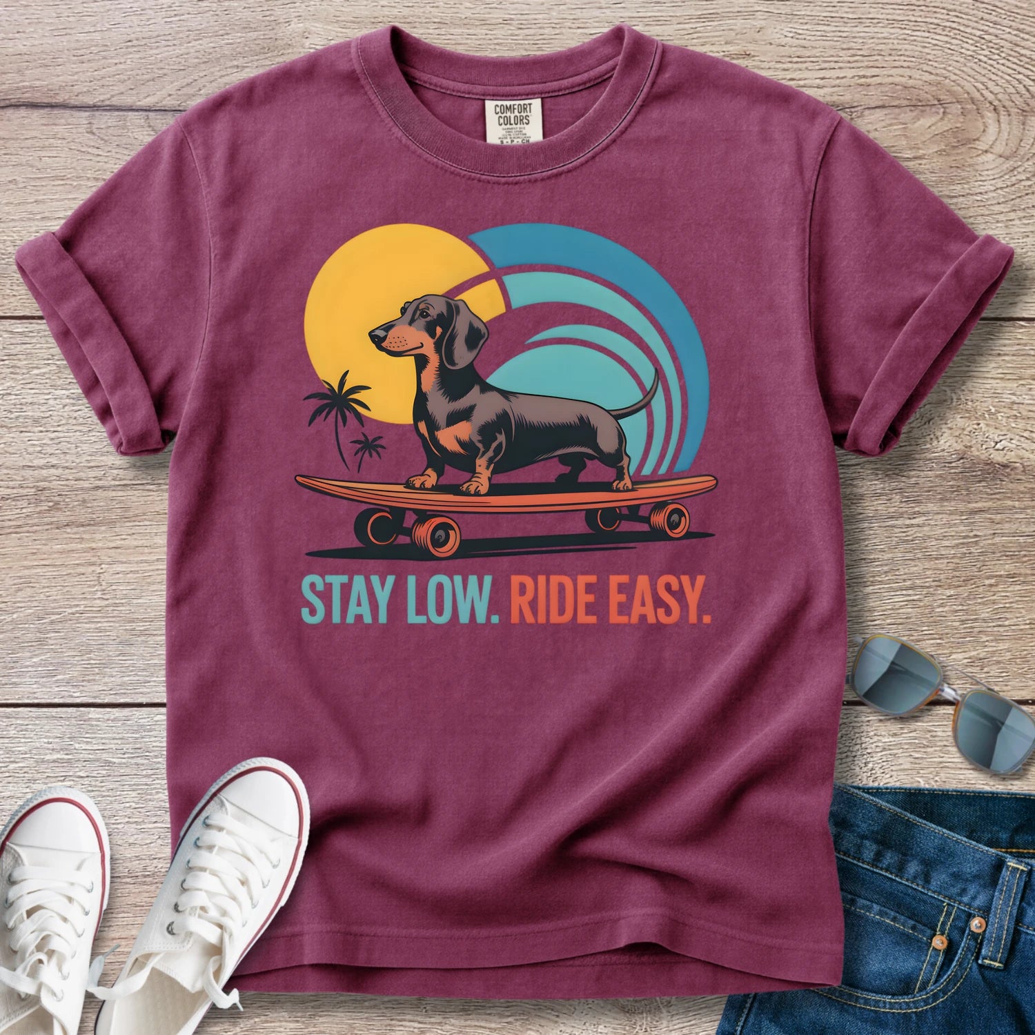 Stay Low. Ride Easy - Dachshund Skateboard T-Shirt