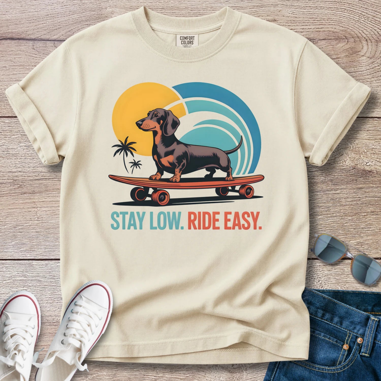 Stay Low. Ride Easy - Dachshund Skateboard T-Shirt