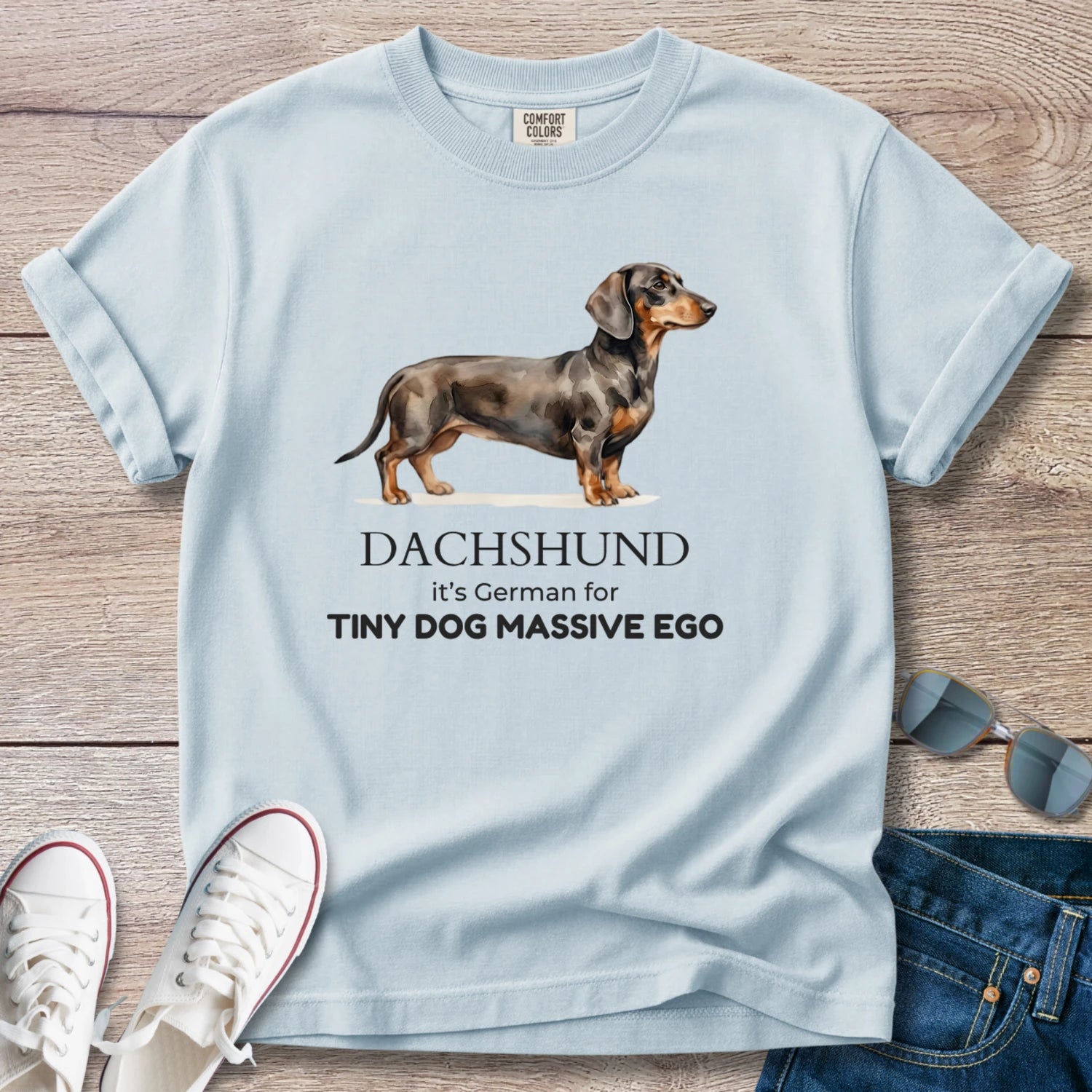 Dachshund is German for Tiny Dog, Massive Ego T-Shirt