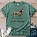 Dachshund is German for Tiny Dog, Massive Ego T-Shirt